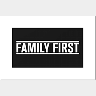 Family First Love Posters and Art